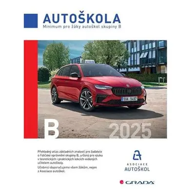 Autoškola - Minimum pro žáky autoškol skupiny B 2025