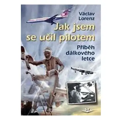 Jak jsem se učil pilotem