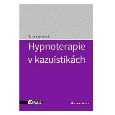 Hypnoterapie v kazuistikách