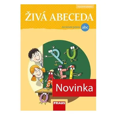 Živá abeceda - nevázané písmo