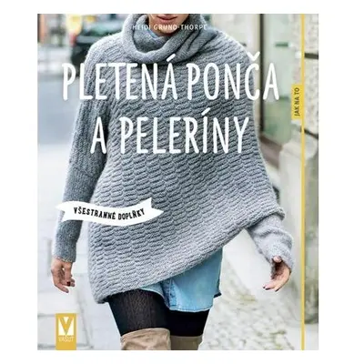 Pletená ponča a peleríny – všestranné doplňky