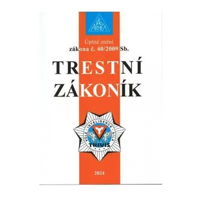 Trestní zákoník č. 40/2009 Sb