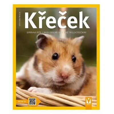 Křeček - Správná péče, rady odborníka