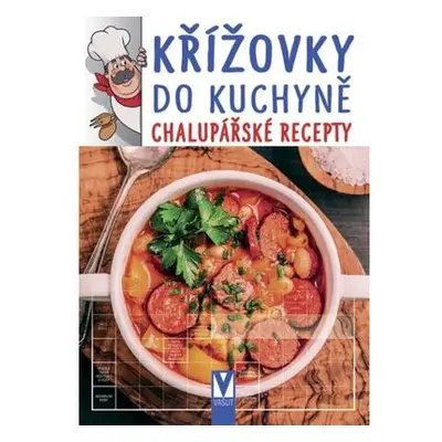 Křížovky do kuchyně - Chalupářské recepty