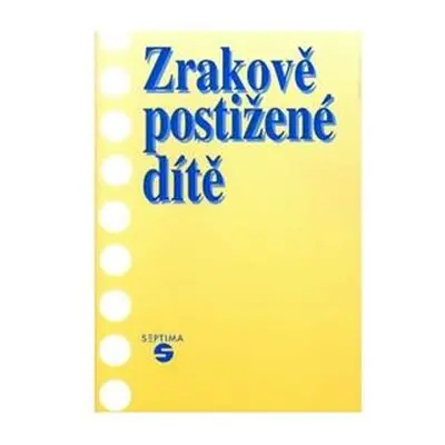 Zrakově postižené dítě