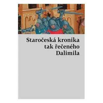 Staročeská kronika tak řečeného Dalimila