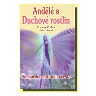 Andělé a Duchové rostlin