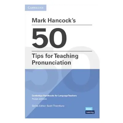 Mark Hancock´s 50 Tips for Teaching Pronunciation