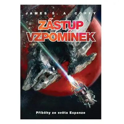 Zástup vzpomínek - Příběhy ze světa Expanze