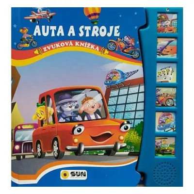 Auta a stroje - Zvuková knížka