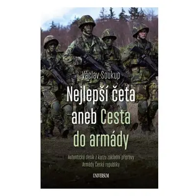 Nejlepší četa aneb Cesta do armády