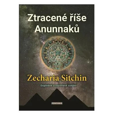 Ztracené říše Anunnaků