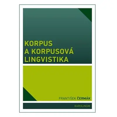 Korpus a korpusová lingvistika