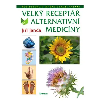 Velký receptář alternativní medicíny