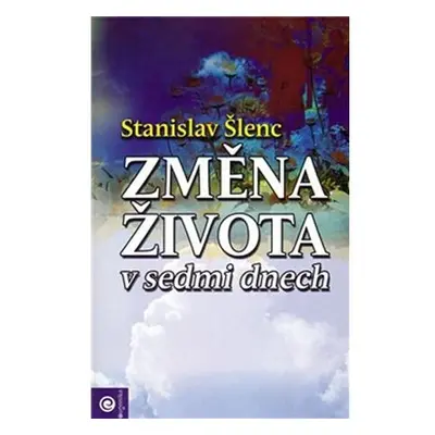 Změna života v sedmi dnech