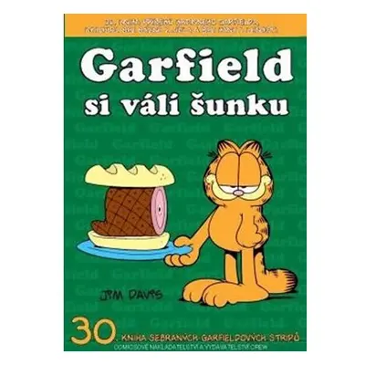 Garfield si válí šunku (č.30)