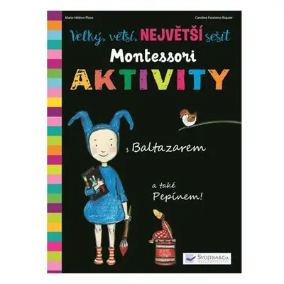 Velký, vetší, největší sešit Montessori aktivity