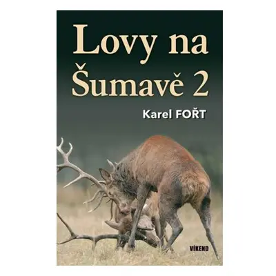 Lovy na Šumavě 2