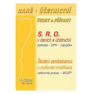 DÚVaP 11-12/2024 Společnost s ručením omezeným v účetnictví a daních