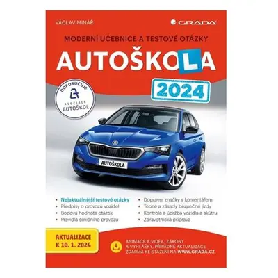 Autoškola 2024 - Moderní učebnice a testové otázky