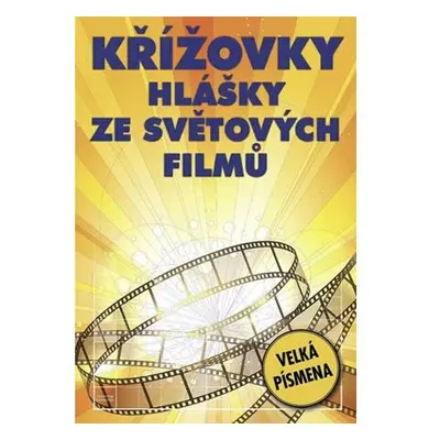 Křížovky - Hlášky ze světových filmů