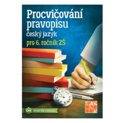 Procvičování pravopisu - ČJ pro 6. ročník