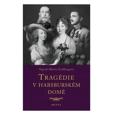 Tragédie v habsburském domě