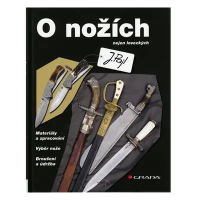 O nožích nejen loveckých