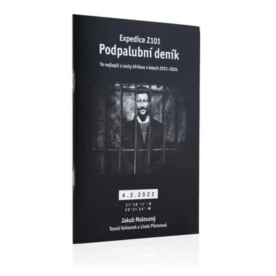 Expedice Z101: Podpalubní deník