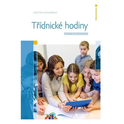 Třídnické hodiny - Práce s třídním kolektivem