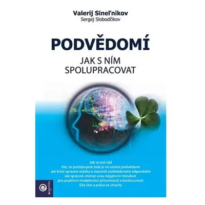 Podvědomí - Jak s ním spolupracovat