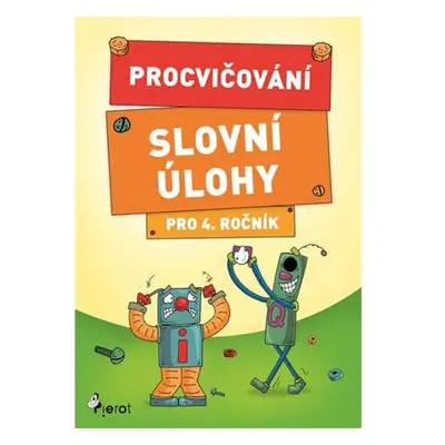 Procvičování - Slovní úlohy pro 4. ročník