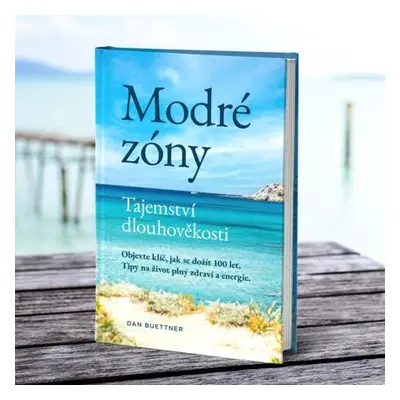 Modré zóny - Tajemství dlouhověkosti