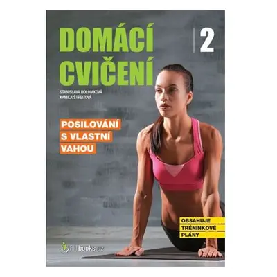 Domácí cvičení 2 - Posilování s vlastní vahou