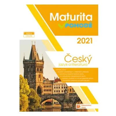 ČJ a literatura - Maturita v pohodě 2021