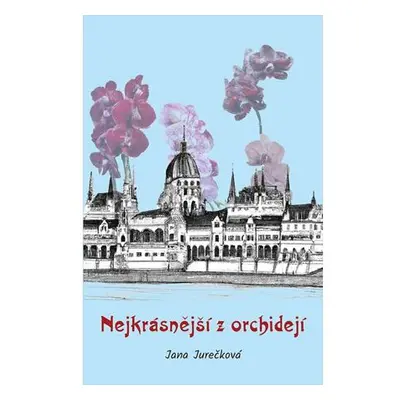 Nejkrásnější z orchidejí