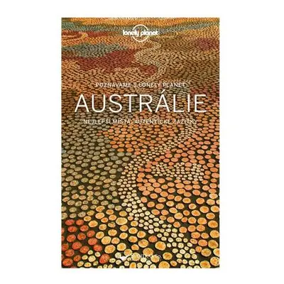 Poznáváme Austrálie - Lonely Planet