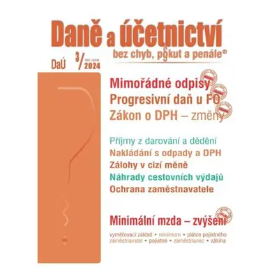 DaÚ 3/2024 Daně a účetnictví bez chyb, pokut a penále