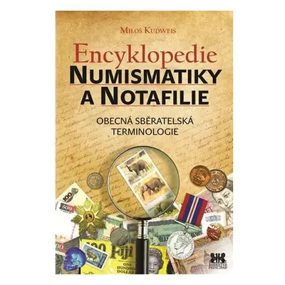 Encyklopedie numismatiky a notafilie - Obecná sběratelská terminologie