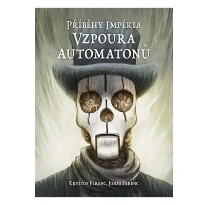 Příběhy impéria – Vzpoura automatonů