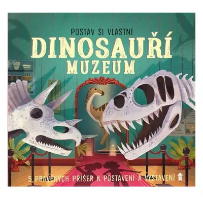 Postav si vlastní DINOSAUŘÍ MUZEUM