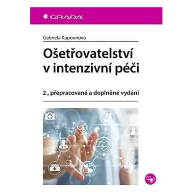 Ošetřovatelství v intenzivní péči