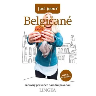 Jací jsou? - Belgičané