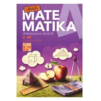 Hravá matematika 4 – Učebnice 2. díl