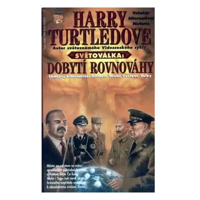 Světoválka 4 – Dobytí rovnováhy