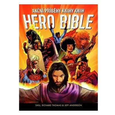 Hero Bible - Akční příběhy knihy knih