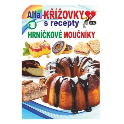 Křížovky s recepty 6/2024 - Hrníčkové moučníky