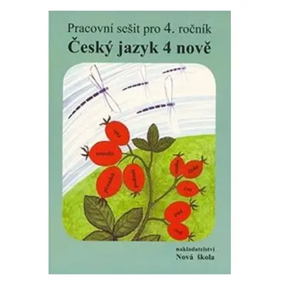 Český jazyk 4 nově (pracovní sešit)