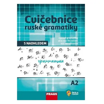 Cvičebnice ruské gramatiky s nadhledem A2 - Doplňky