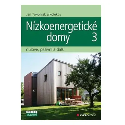 Nízkoenergetické domy 3 - nulové, pasivní a další